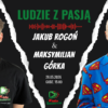 Ludzie z pasją – Maksymilian Górka