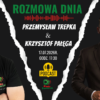 Rozmowa Dnia – Krzysztof Pałęga