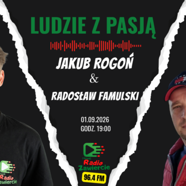 Ludzie z pasją – Radek Famulski
