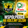 Radio Zawiercie i CMC VIRTU VIRET Zawiercie – gramy razem dalej!