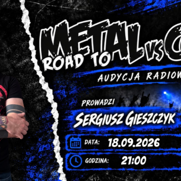 Road To Metal VS Core – audycja specjalna 18.09.2026r.